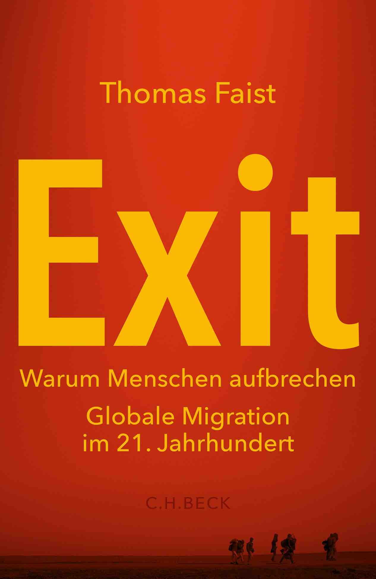 Cover: Exit. Warum Menschen aufbrechen. Globale Migration im 21. Jahrhundert